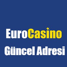 Eurocasino Güncel Adresi